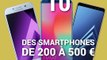 Top 10 : les meilleurs smartphones de 200 à 500 euros (juillet 2018)