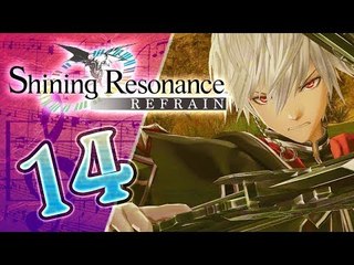 Shining Resonance Refrain Walkthrough Part 14 (PS4, XB1, Switch)  English - No Commentary 