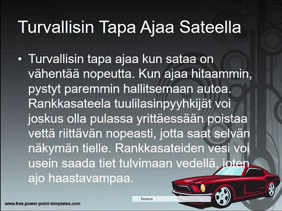 Turvallisin Tapa Ajaa Sateella