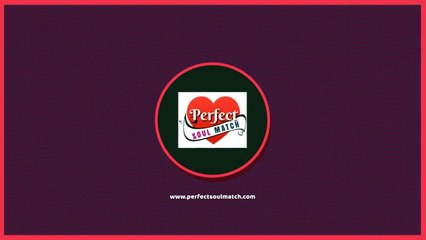 Perfect Soul Match Video