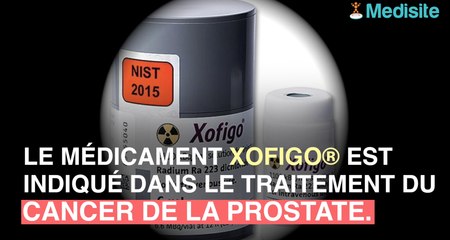L'utilisation du médicament Xofigo® est restreinte par les autorités