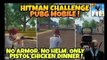 Chicken Dinner Pake Pistol di PUBG MOBILE ! Hitman Challenge No Armor, Pistol Only PUBG MOBILE