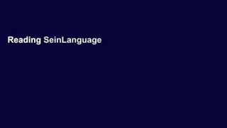 Reading SeinLanguage Full access