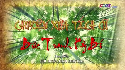 Bức tranh kỳ bí - Tập 3 | Chuyện xưa tích cũ