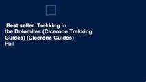Best seller  Trekking in the Dolomites (Cicerone Trekking Guides) (Cicerone Guides)  Full
