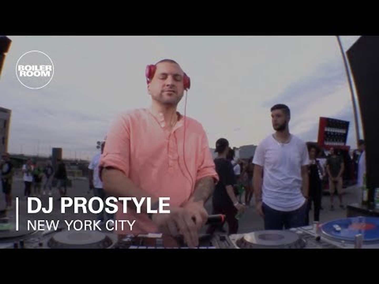 Dj Prostyle Boiler Room X Presidente Nyc Video Dailymotion