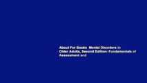 About For Books  Mental Disorders in Older Adults, Second Edition: Fundamentals of Assessment and