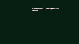 Full version  Counting Descent  Review