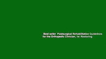 Best seller  Postsurgical Rehabilitation Guidelines for the Orthopedic Clinician, 1e: Restoring
