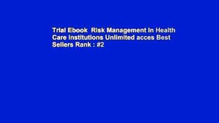 Trial Ebook  Risk Management In Health Care Institutions Unlimited acces Best Sellers Rank : #2