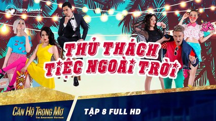 Căn hộ trong mơ 1- tập 8 full hd- Hồng Nhung lôi kéo Quang Huân hòng cô lập Nhã Uyên