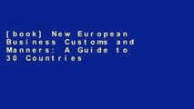 [book] New European Business Customs and Manners: A Guide to 30 Countries