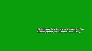 Digital book  Best Insurance Underwriter Ever: Lined Notebook, Gold Letters Cover, Diary,