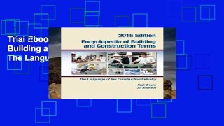 Trial Ebook  Encyclopedia of Building and Construction Terms: The Language of the Construction