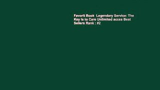 Favorit Book  Legendary Service: The Key is to Care Unlimited acces Best Sellers Rank : #2