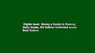 Digital book  Storey s Guide to Raising Dairy Goats, 5th Edition Unlimited acces Best Sellers