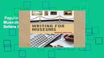 Popular Book  Writing for Museums Unlimited acces Best Sellers Rank : #2