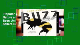 Popular Book  Buzz: The Nature and Necessity of Bees Unlimited acces Best Sellers Rank : #2