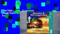 New Trial Bosnia   Herzegovina (Bradt Travel Guides) any format