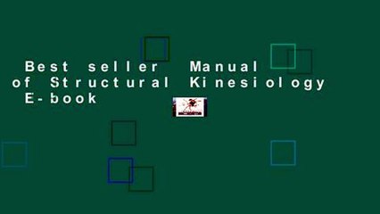 Best seller  Manual of Structural Kinesiology  E-book