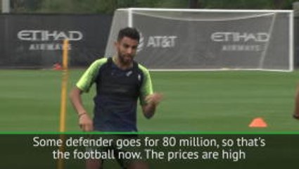 It's pointless to think about how much I cost - Mahrez
