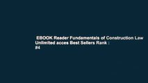 EBOOK Reader Fundamentals of Construction Law Unlimited acces Best Sellers Rank : #4