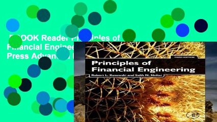 EBOOK Reader Principles of Financial Engineering (Academic Press Advanced Finance) Unlimited