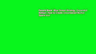 Favorit Book  Blue Ocean Strategy, Expanded Edition: How to Create Uncontested Market Space and