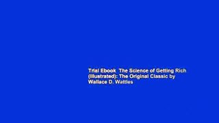 Trial Ebook  The Science of Getting Rich (illustrated): The Original Classic by Wallace D. Wattles