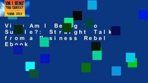 View Am I Being Too Subtle?: Straight Talk from a Business Rebel Ebook
