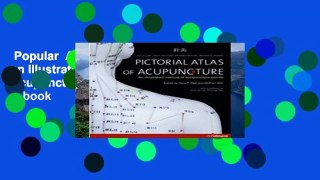 Popular  Atlas of Acupuncture: an Illustrated Manual of Acupuncture Points  E-book