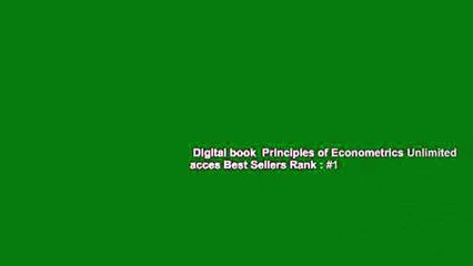 Digital book  Principles of Econometrics Unlimited acces Best Sellers Rank : #1