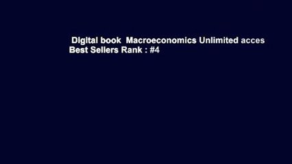 Digital book  Macroeconomics Unlimited acces Best Sellers Rank : #4