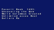 Favorit Book  1493: Uncovering the New World Columbus Created Unlimited acces Best Sellers Rank : #1