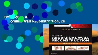 Best seller  Atlas of Abdominal Wall Reconstruction, 2e  Full