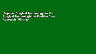 Popular  Surgical Technology for the Surgical Technologist: A Positive Care Approach (Mindtap