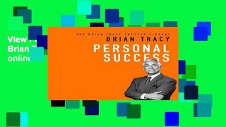 View Personal Success: The Brian Tracy Success Library online