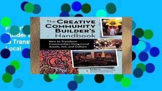 Favorit Book  The Creative Community Builder s Handbook: How to Transform Communities Using Local