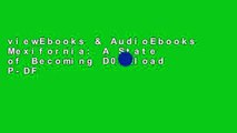 viewEbooks & AudioEbooks Mexifornia: A State of Becoming D0nwload P-DF