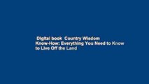 Digital book  Country Wisdom   Know-How: Everything You Need to Know to Live Off the Land