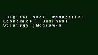 Digital book  Managerial Economics   Business Strategy (Mcgraw-hill Series Economics) Unlimited