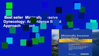 Best seller  Minimally Invasive Gynecology: An Evidence Based Approach  E-book