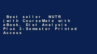 Best seller  NUTR (with CourseMate with eBook, Diet Analysis Plus 2-Semester Printed Access