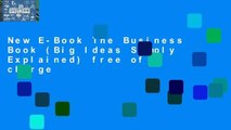 New E-Book The Business Book (Big Ideas Simply Explained) free of charge