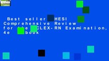 Best seller  HESI Comprehensive Review for the NCLEX-RN Examination, 4e  E-book