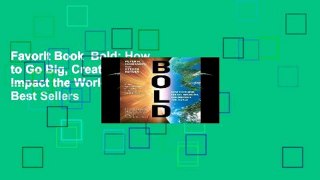 Favorit Book  Bold: How to Go Big, Create Wealth and Impact the World Unlimited acces Best Sellers
