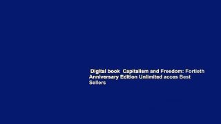 Digital book  Capitalism and Freedom: Fortieth Anniversary Edition Unlimited acces Best Sellers