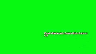 Ebook Videohound s Golden Movie Retriever Full