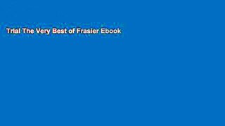 Trial The Very Best of Frasier Ebook