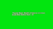 Popular Book  Wealth of Nations Unlimited acces Best Sellers Rank : #4
